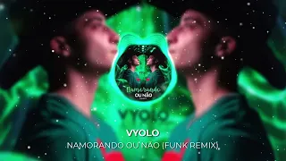 Clayton & Romário part. Luan Santana - Namorando ou Não (VYOLO FUNK REMIX)