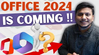 Microsoft Office 2024 is Coming ? What we can Expect ?