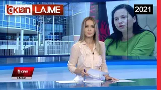 Edicioni i Lajmeve Tv Klan 15 Korrik 2021, ora 15:30 Lajme - News