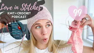 Knitty Natty | Love in Stitches Knit and Crochet Podcast | Episode 99