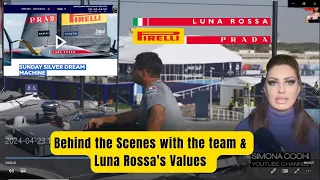 Behind the Scenes with the team &  Luna Rossa's Values by Simona Cochi