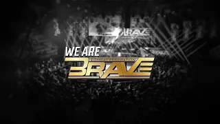 We are BRAVE | BRAVE Combat Federation | BRAVE TV