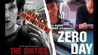 Zero Day (2002) & The Dirties (2013) Reviews