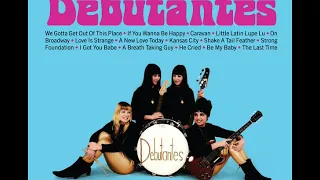 The Debutantes -  The Debutantes (60's Female Garage Band)