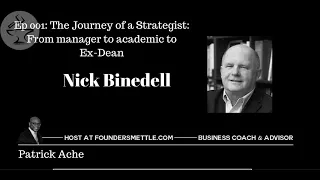 Nick Binedell - From corporate manager, to Starting a Leading (business) School