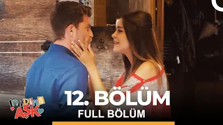 İnadına Aşk 12. Bölüm