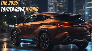 2025 Toyota RAV4 Hybrid: What Experts Recommend  ! watch first before you buy