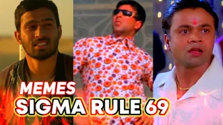 SIGMA RULE 69 | Memes | DROPOUT HERE | Rajpal Yadav and Akshay kumar | R2H