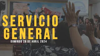 #ENVIVO| Culto Domingo 28 de Abril 2024  ¡Bienvenidos a Casa!