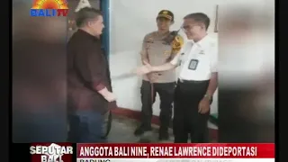 ANGGOTA BALI NINE, RENAE LAWRENCE DIDEPORTASI