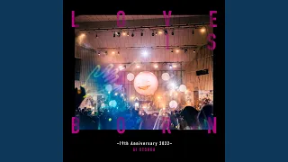 帰り道 (LOVE IS BORN ～19th Anniversary 2022～) (Live)
