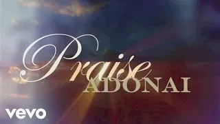 Paul Baloche - Praise Adonai (Lyric Video)