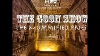 The Goon Show: The Mummified Priest