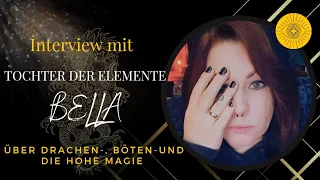 Interview mit Bella | Drachenmagie | Hohe Magie | Witch Talk