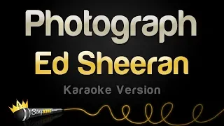 Ed Sheeran - Photograph (Karaoke Version)