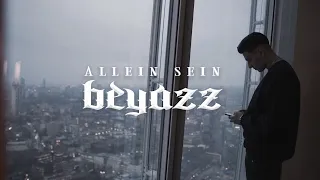 Beyazz - ALLEIN SEIN (Official Video)