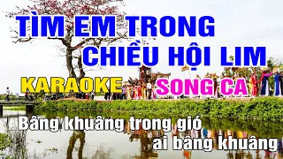 Tìm Em Trong Chiều Hội Lim Karaoke Song Ca Nhạc Sống gia huy karaoke