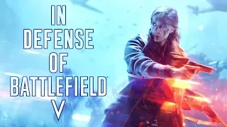 In Defense of Battlefield V