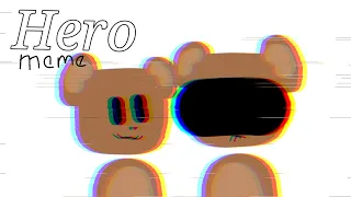 •HERO• MEME |SUPER BEAR ADVENTURE |BAAREN AND HIS BROTHER