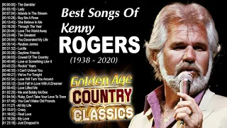 Greatest Hits Kenny Rogers Songs Of All Time - The Best Country Songs Of Kenny Rogers Playlist Ever