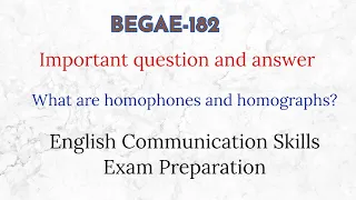 BEGAE 182| Important Questions| Homophones and Homographs| IGNOU Exam Preparation|