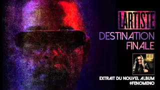 Lartiste - Extrait De Destination Finale (Audio Officiel)