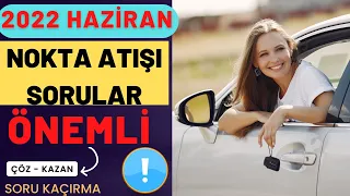 2022 BİREBİR ÇIKMIŞ EHLİYET SINAV SORULARI / 2022 HAZİRAN EHLİYET SORULARI / EHLİYET SINAVI SORULARI