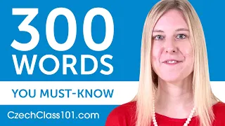 300 Words Every Czech Beginner Must Know