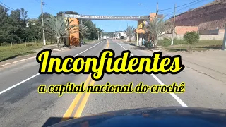 Passando por Inconfidentes, a capital nacional do crochê (079/24)