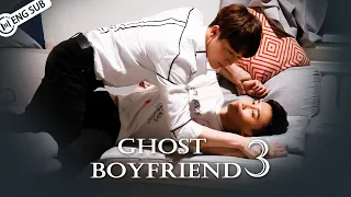 【Full Movie】 Ghost Boyfriend 3 💙Love My Dead Body | BL Movie | 靈界基友·怖偶