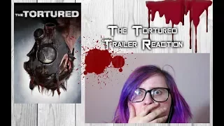 THE TORTURED 2010 | Trailer Reaction