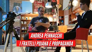 Pojana e i suoi fratelli e Propaganda Live | Intervista ad Andrea Pennacchi