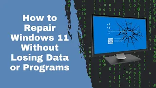 How to Repair Windows 11 Without Losing Data or Programs