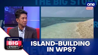 The Big Story | Filipino scientists find evidence of island-building in WPS