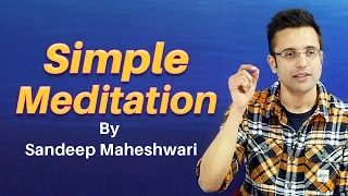 Simple Meditation - By Sandeep Maheshwari (in Hindi)