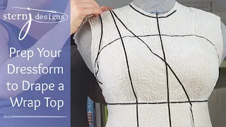 How to Prep Your Dressform to Drape a Wrap Top