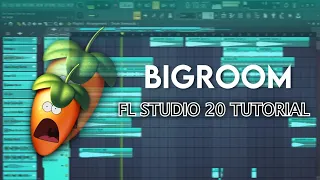 HOW TO MAKE BIGROOM UNDER 5 MINUTE! (+FREE FLP!) | FL STUDIO 20 TUTORIAL