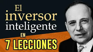 El INVERSOR INTELIGENTE  7 Lecciones de B Graham para tener ÉXITO EN TUS INVERSIONES