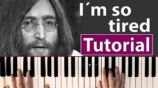 Como tocar "I´m so tired"(The Beatles) - Piano, tutorial, partitura y mp3