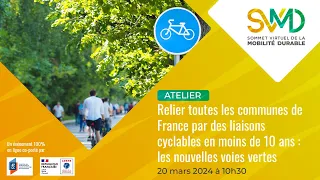 20/03-10h30 : Relier toutes les communes de France par des liaisons cyclables en moins de 10 ans