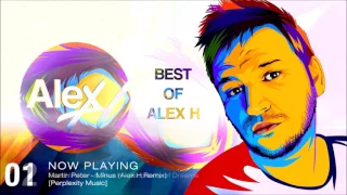 Best Of Alex H