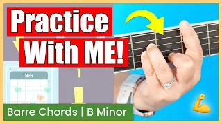 Practice With Me! | Barre Chord Formation - B Minor | How to Play Barre Chords EASY Daily Warm Up! 🎸