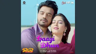 Laagi Dhun (From "S2G2)