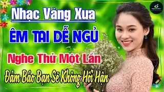 14-9 Nghe Thử Một Lần NGHIỆN TỚI GIÀ ➤ LK Nhạc Vàng Xưa Hay Nhất DỄ NGỦ NGỌT NGÀO SÂU LẮNG CON TIM