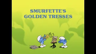 The Smurfs -  Smurfette's Golden Tresses