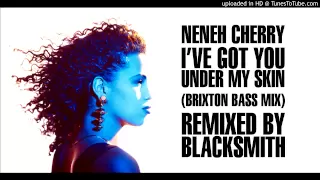 Neneh Cherry - I've Got You Under My Skin (Brixton Bass Mix) (1990)