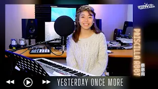 The Carpenters - Yesterday Once More Cover ( 蔡恩雨 Priscilla Abby )