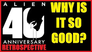 ALIEN (1979) - 40th Anniversary RETROSPECTIVE REVIEW