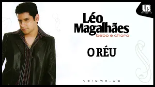 Léo Magalhães - O RÉU (VOLUME 6)