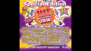 HIT MANIA SPECIAL EDITION 2016 - CD2 CLUB VERSION (COMPLETE CD)